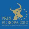 PRIX EUROPA 2012: Nominierungen für "Die Besten Europäischen TV-, Radio- und Online-Produktionen 2012"