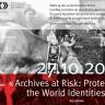 WELTTAG DES AUDIOVISUELLEN ERBES zum Thema "Archives at Risk: Protecting the World Identities"