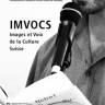 "Passim" 11: IMVOCS, Images et Voix de la Culture Suisse